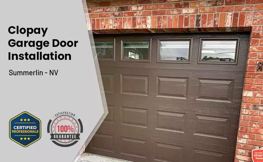 Clopay Garage Door Installation Summerlin - NV 