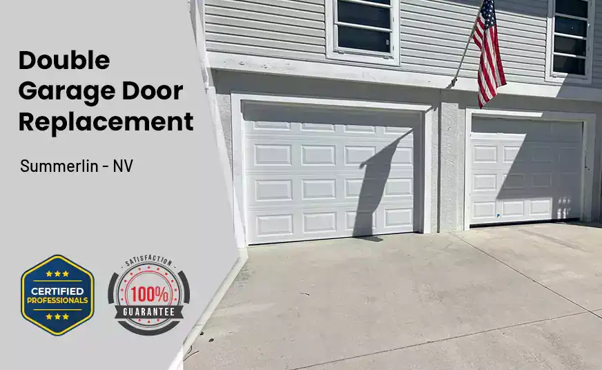 Double Garage Door Replacement Summerlin - NV