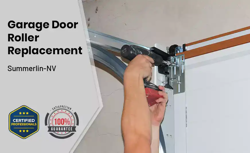 Garage Door Roller Replacement Summerlin-NV 