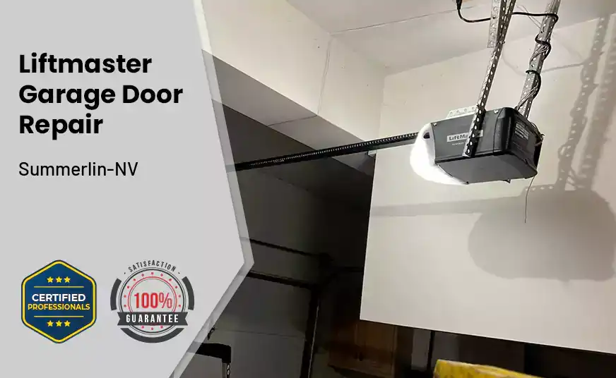 Liftmaster Garage Door Repair Summerlin-NV 