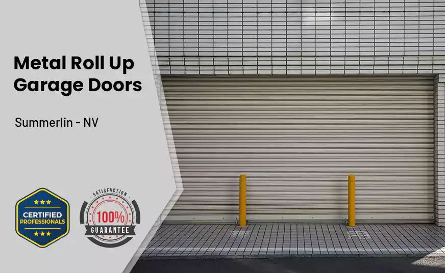 Metal Roll Up Garage Doors Summerlin - NV