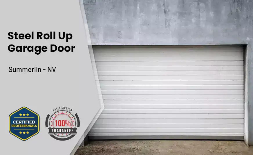 steel roll up garage door Summerlin - NV 