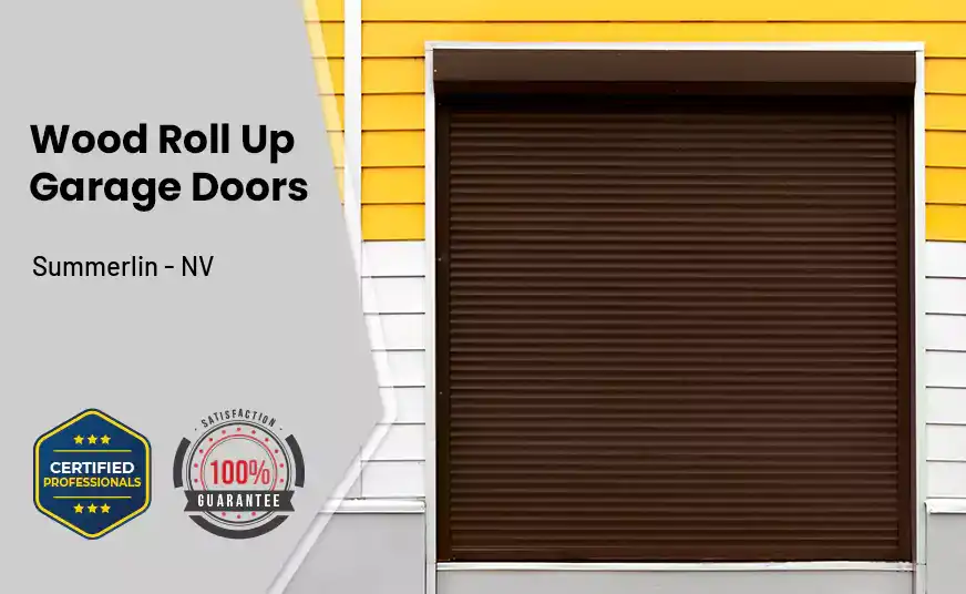 Wood Roll Up Garage Doors Summerlin - NV